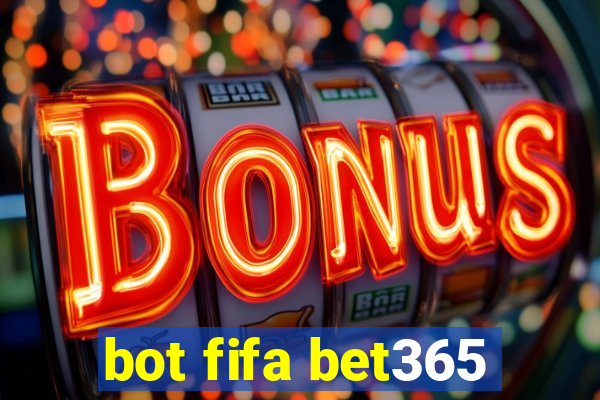 bot fifa bet365